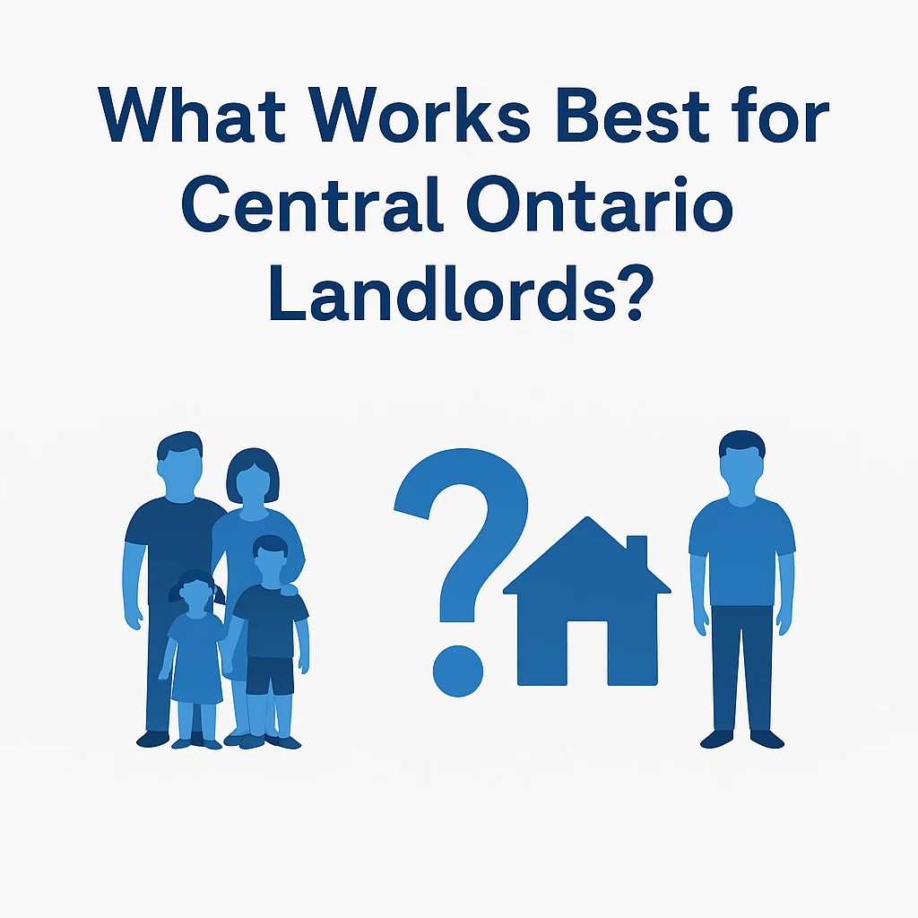 Renting to Families vs. Singles: What Works Best for Central Ontario Landlords?