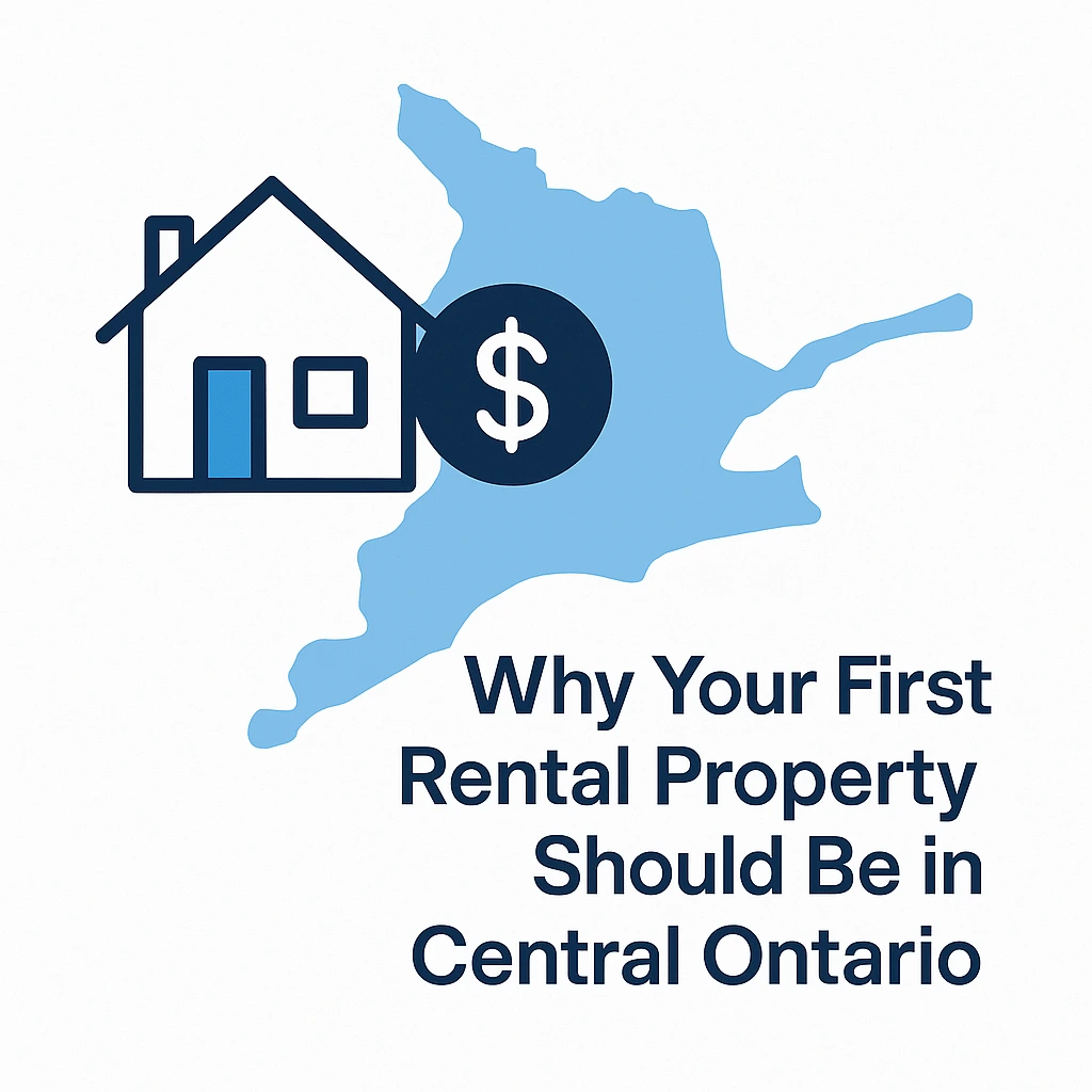 Why Your First Rental Property Should Be in Central Ontario